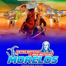 ENTRE NOTICIAS Y MAS NOTICIAS MORELOS
